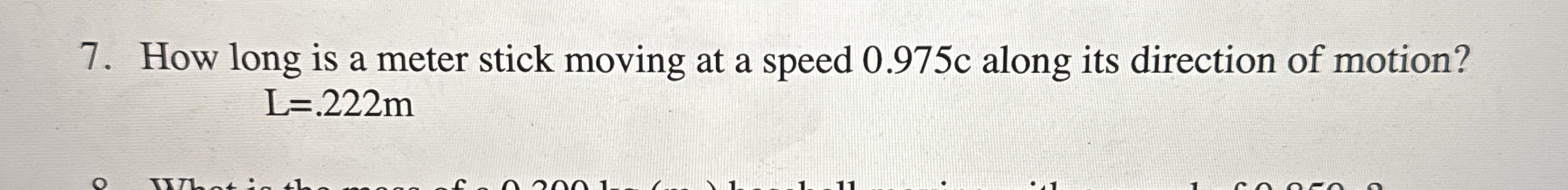 How long is a meter stick moving at a speed 0 . 9