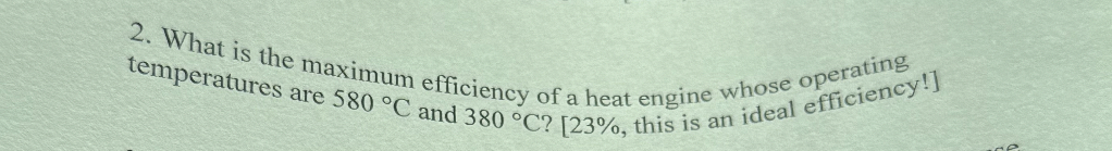 What is the maximum efficiency of a heat engine