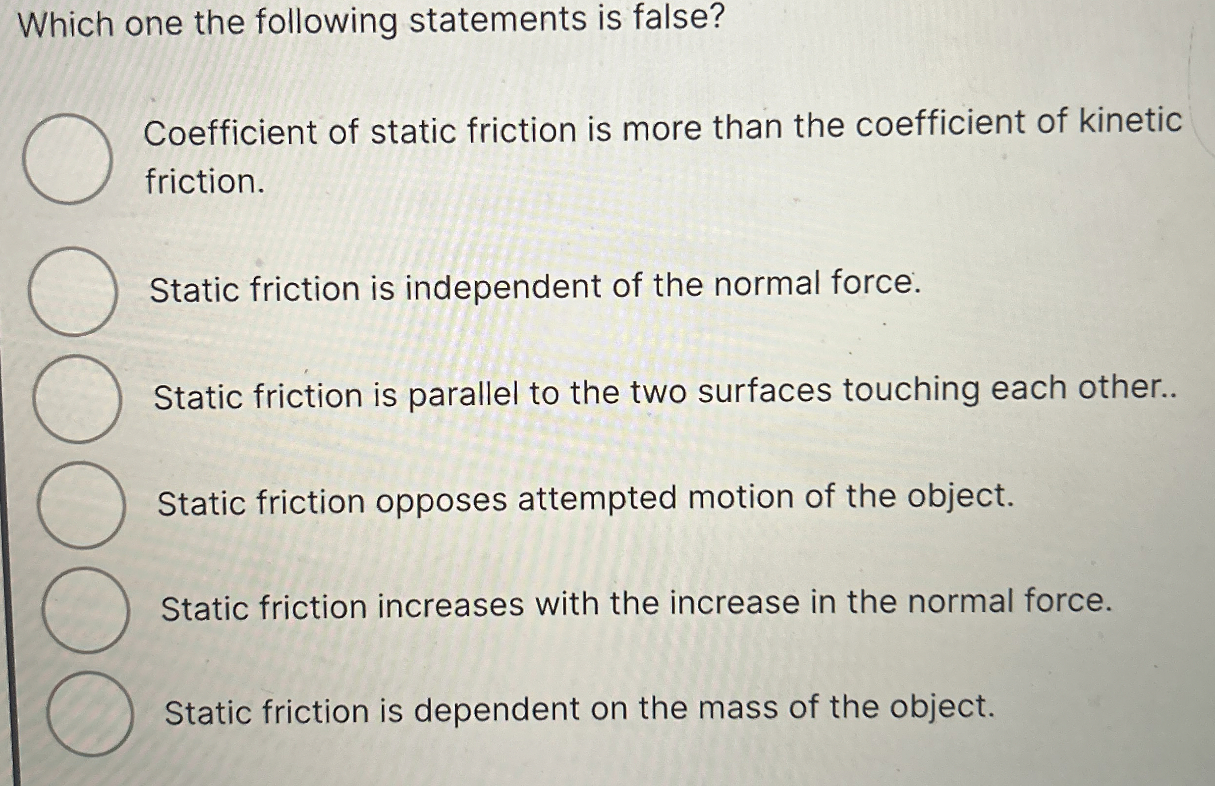 Which one the following statements is false?