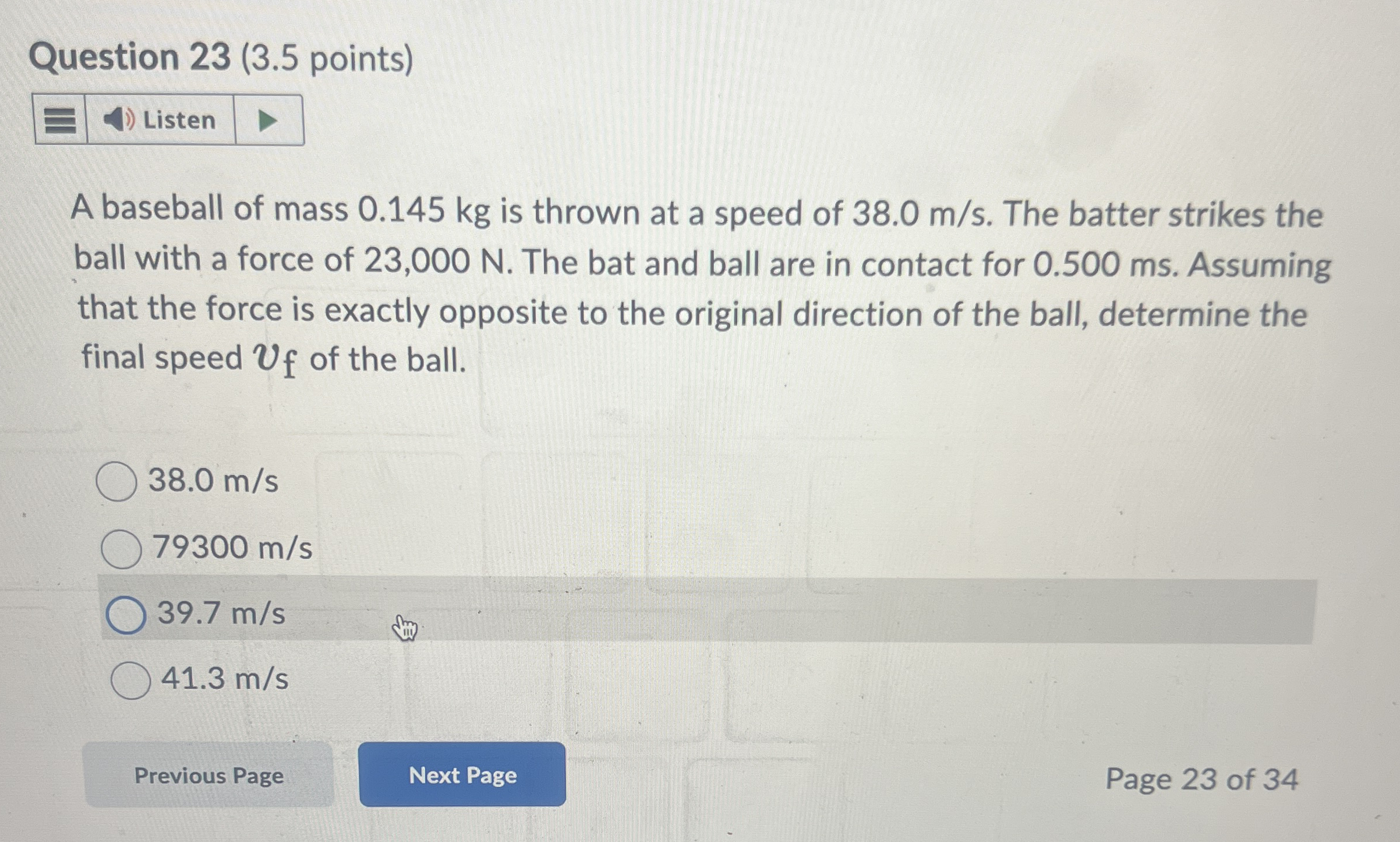 Question 2 3 ( 3 . 5 points ) A baseball of mass