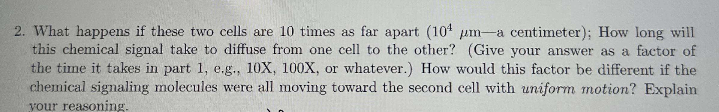 What happens if these two cells are 1 0 times as
