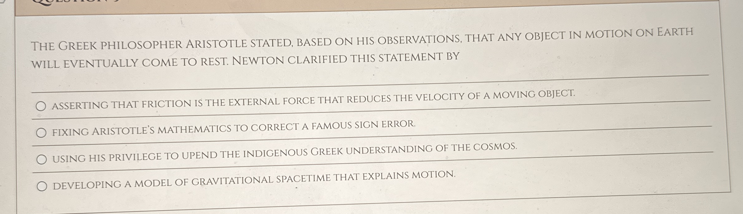 THE GREEK PHILOSOPHER ARISTOTLE STATED, BASED ON