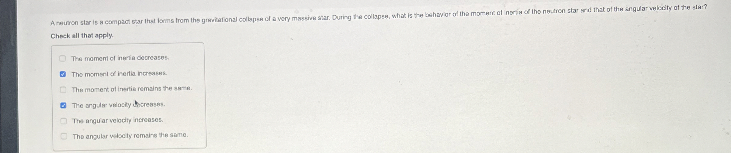 Check all that apply. The moment of inertia
