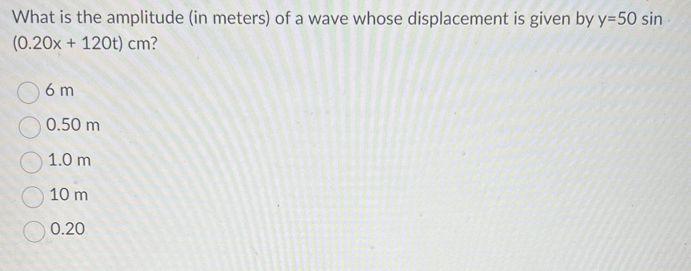 What is the amplitude ( in meters ) of a wave