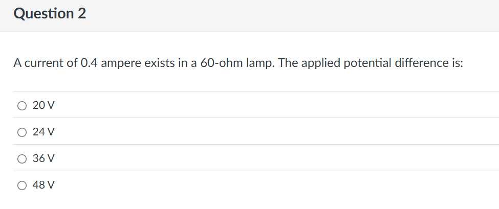 Question 2 A current of 0 . 4 ampere exists in a