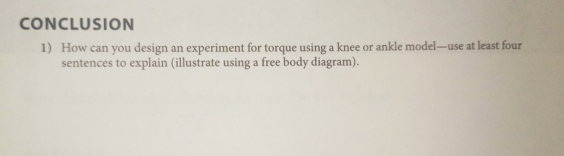 CONCLUSION How can you design an experiment for