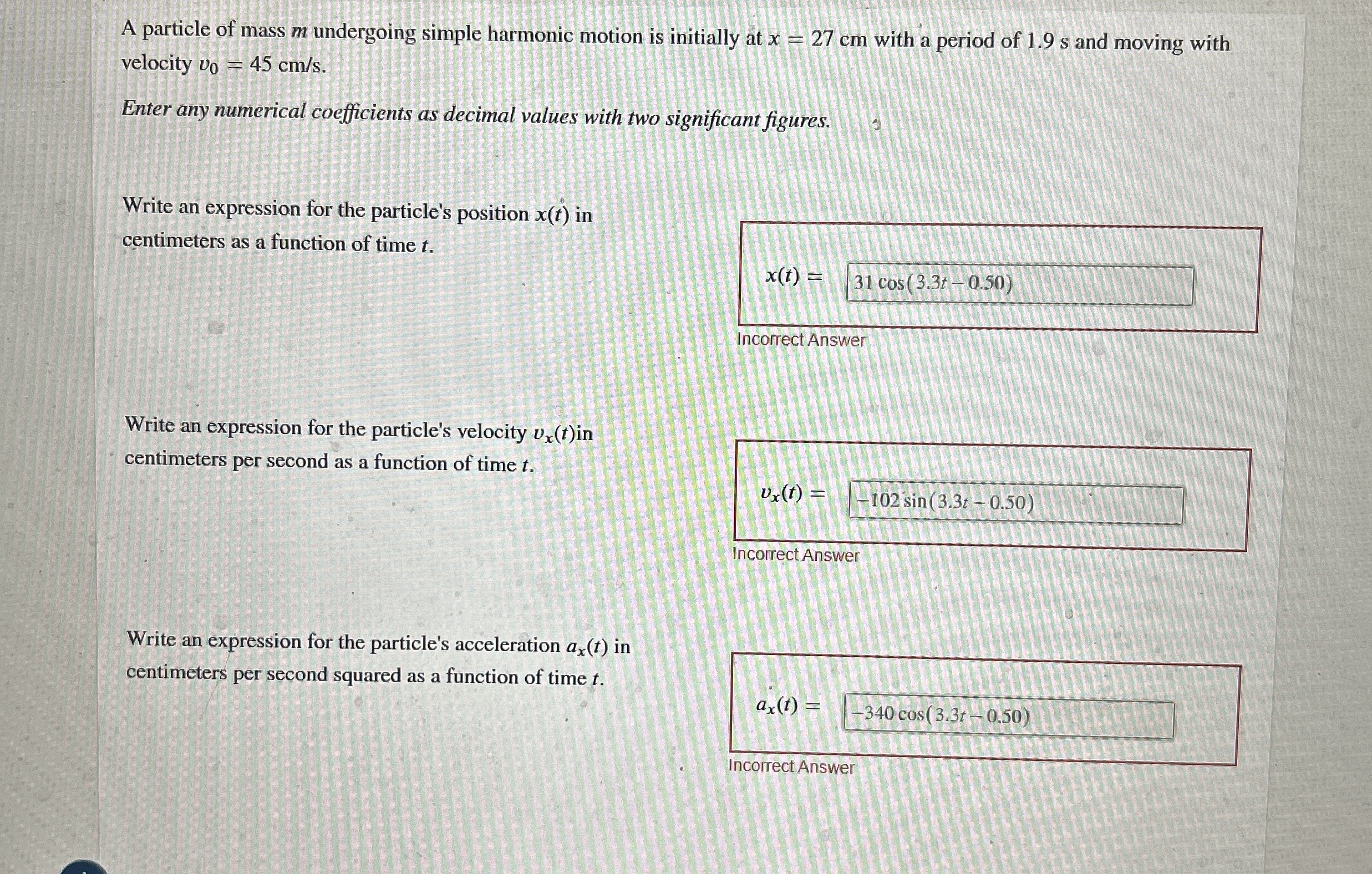 A particle of mass m undergoing simple harmonic
