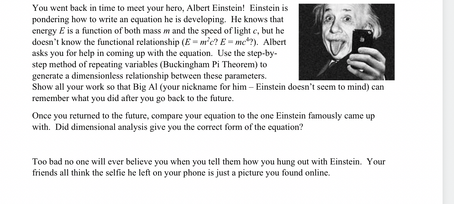 You went back in time to meet your hero, Albert