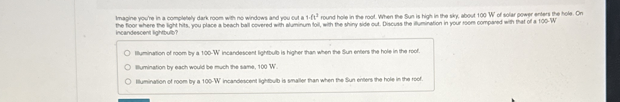 Imagine you're in a completely dark room with no