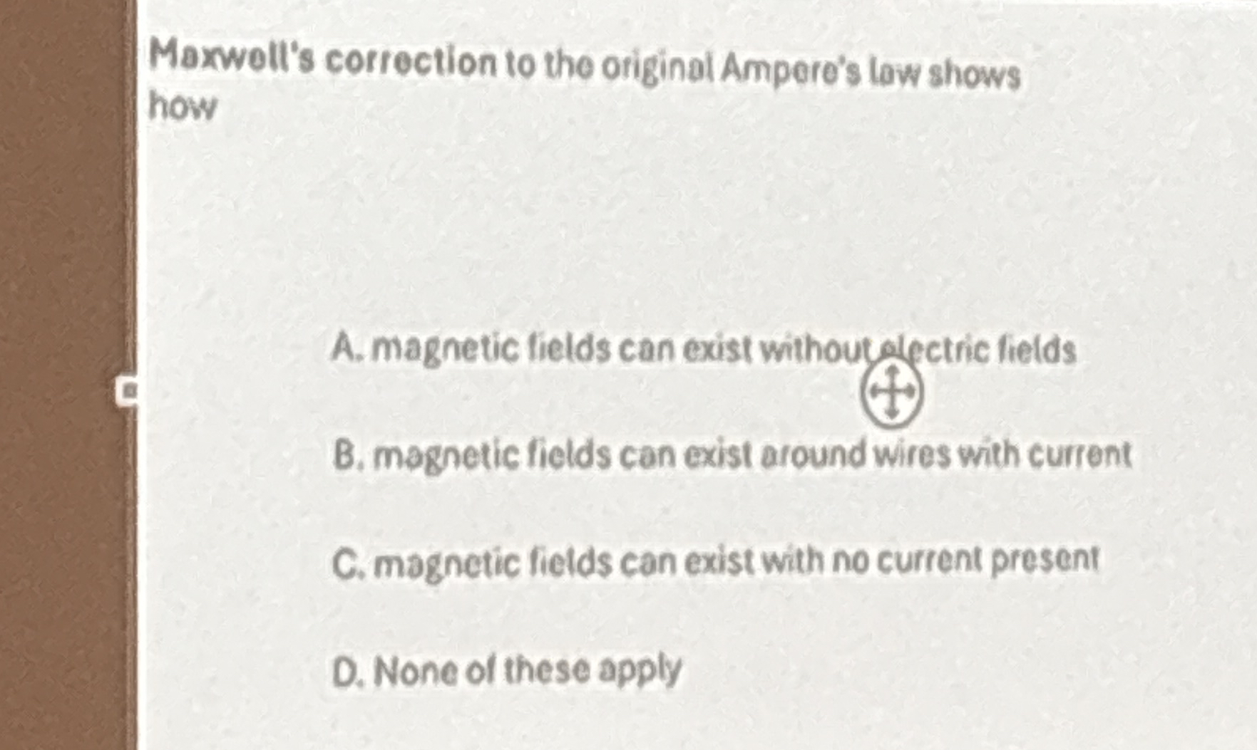 Maxwell's correction to the original Ampere's law