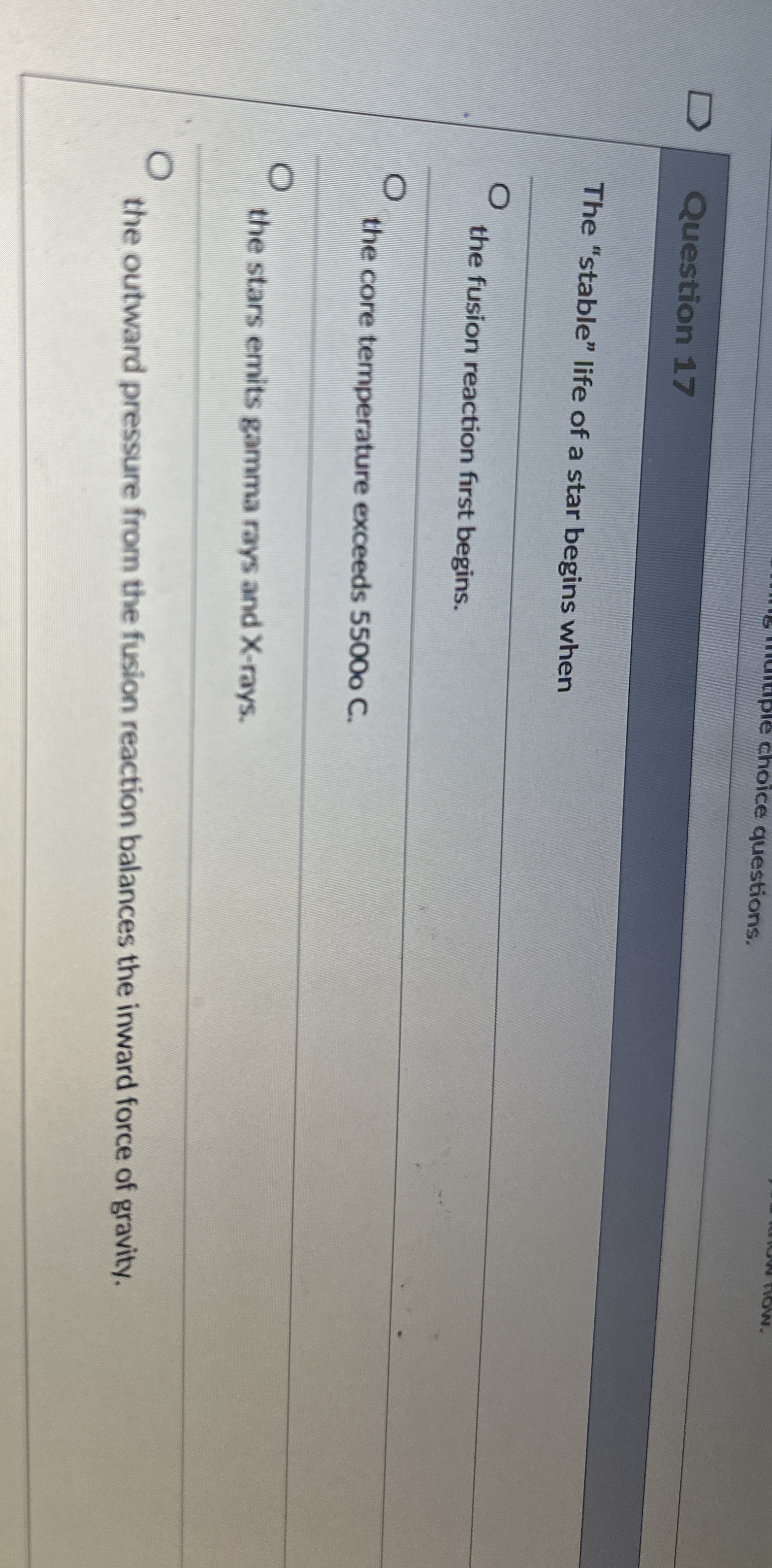 Question 1 7 The "stable" life of a star begins