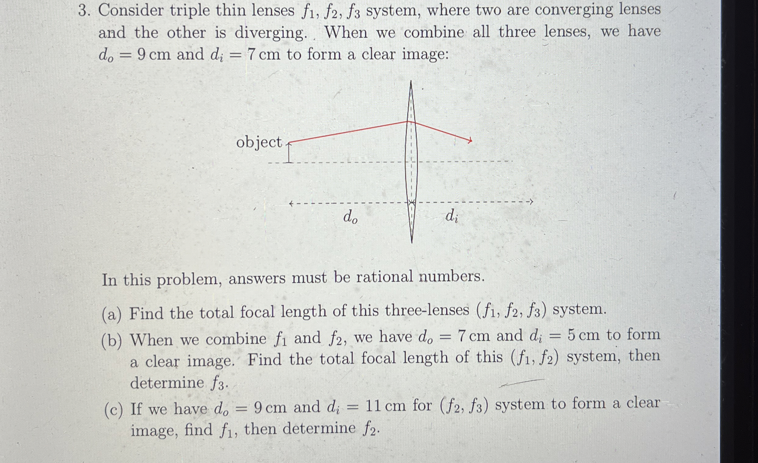Consider triple thin lenses f 1 , f 2 , f 3
