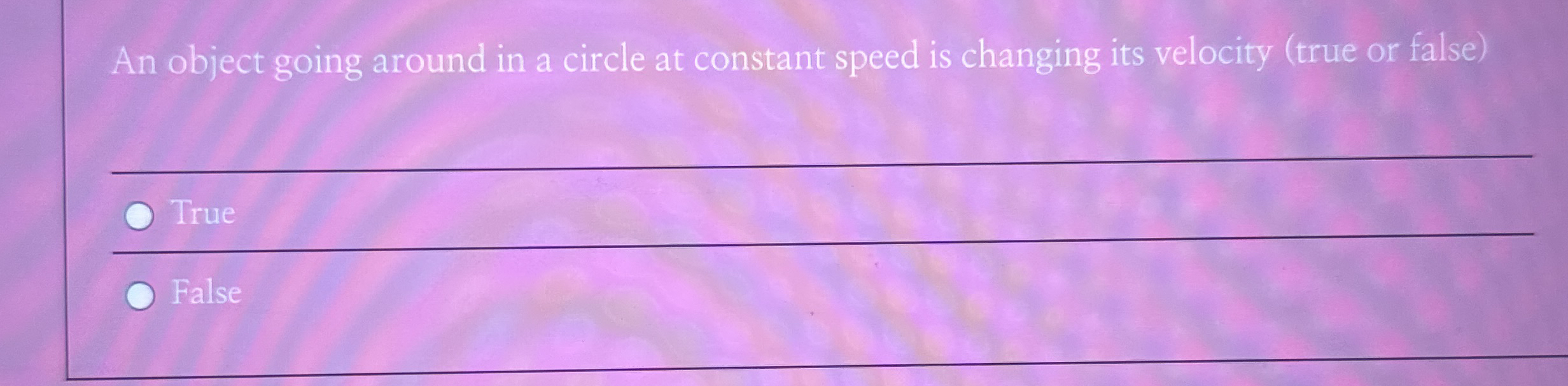 An object going around in a circle at constant