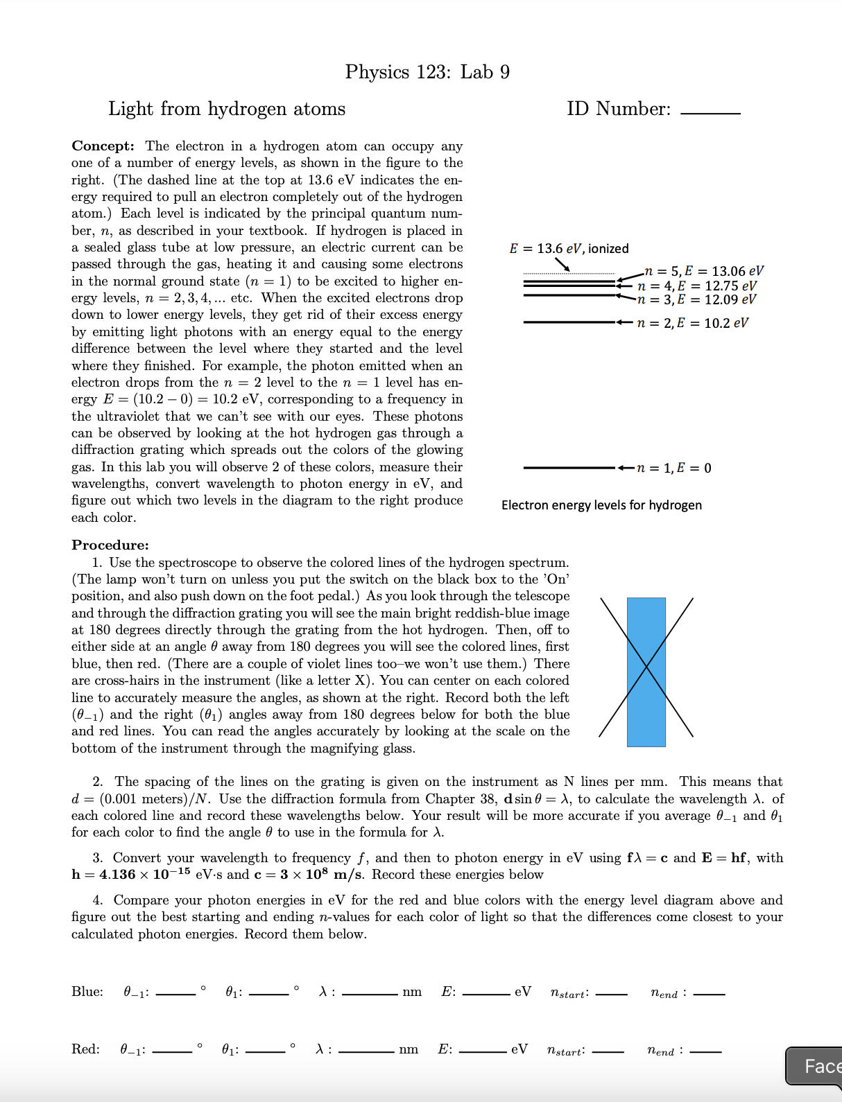Physics 1 2 3 : Lab 9 Light from hydrogen atoms