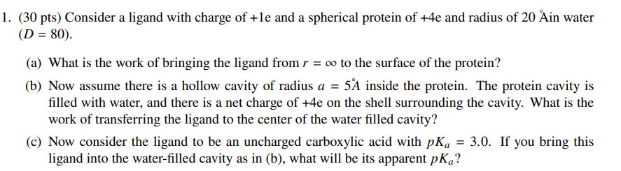 1 ) Consider a ligand with charge of + 1 e and a