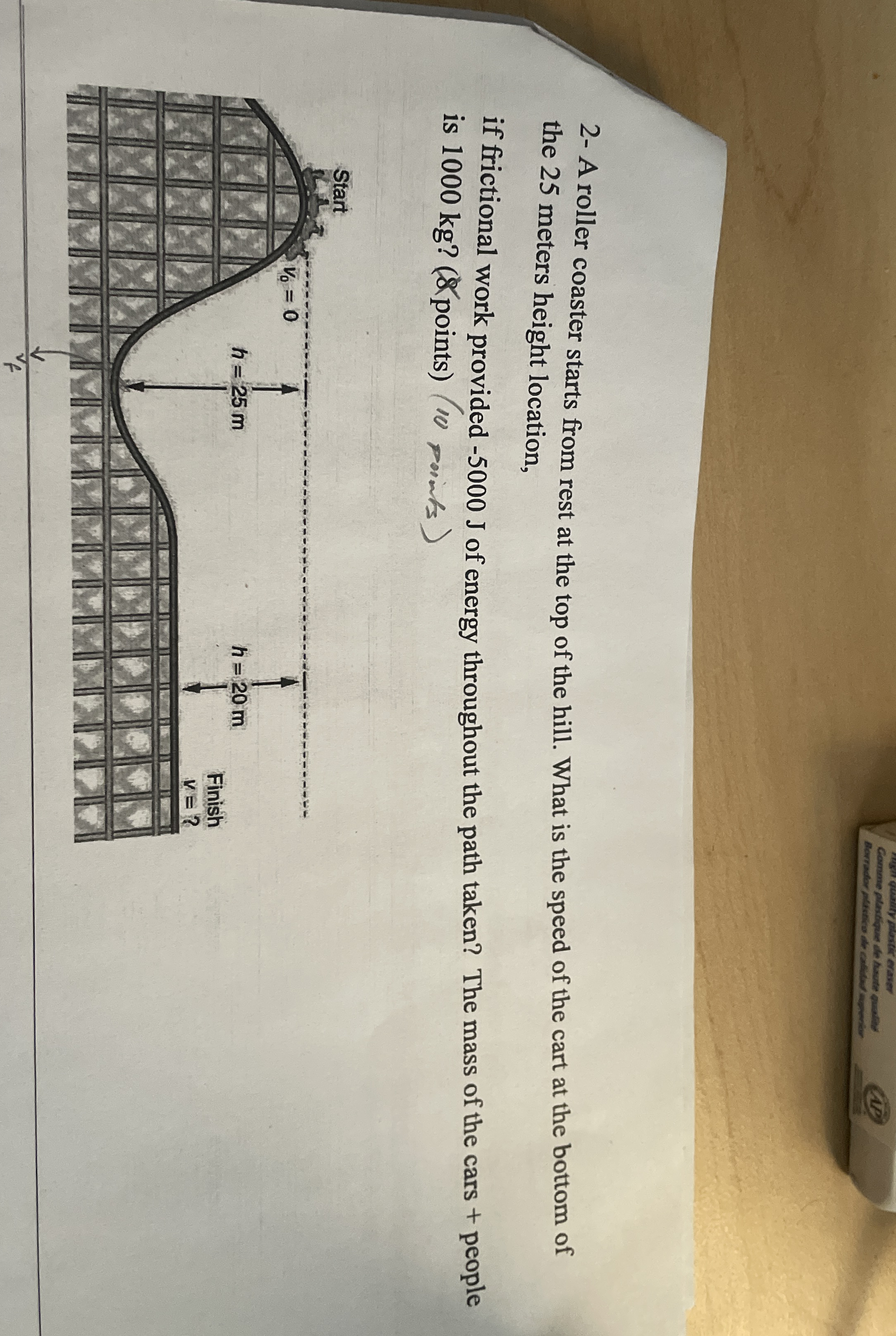 2 - A roller coaster starts from rest at the top