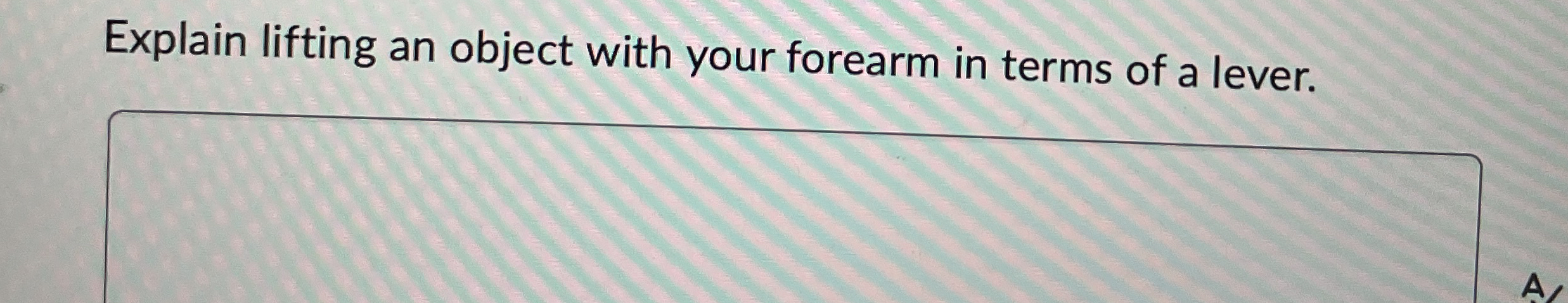 Explain lifting an object with your forearm in