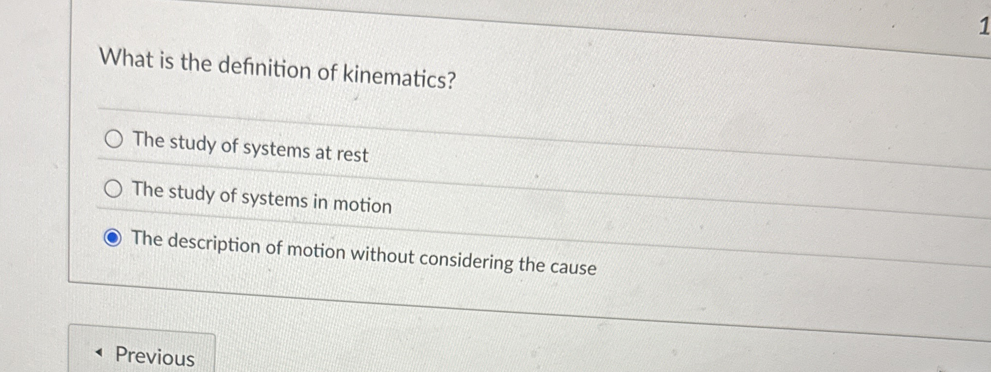 What is the definition of kinematics? The study