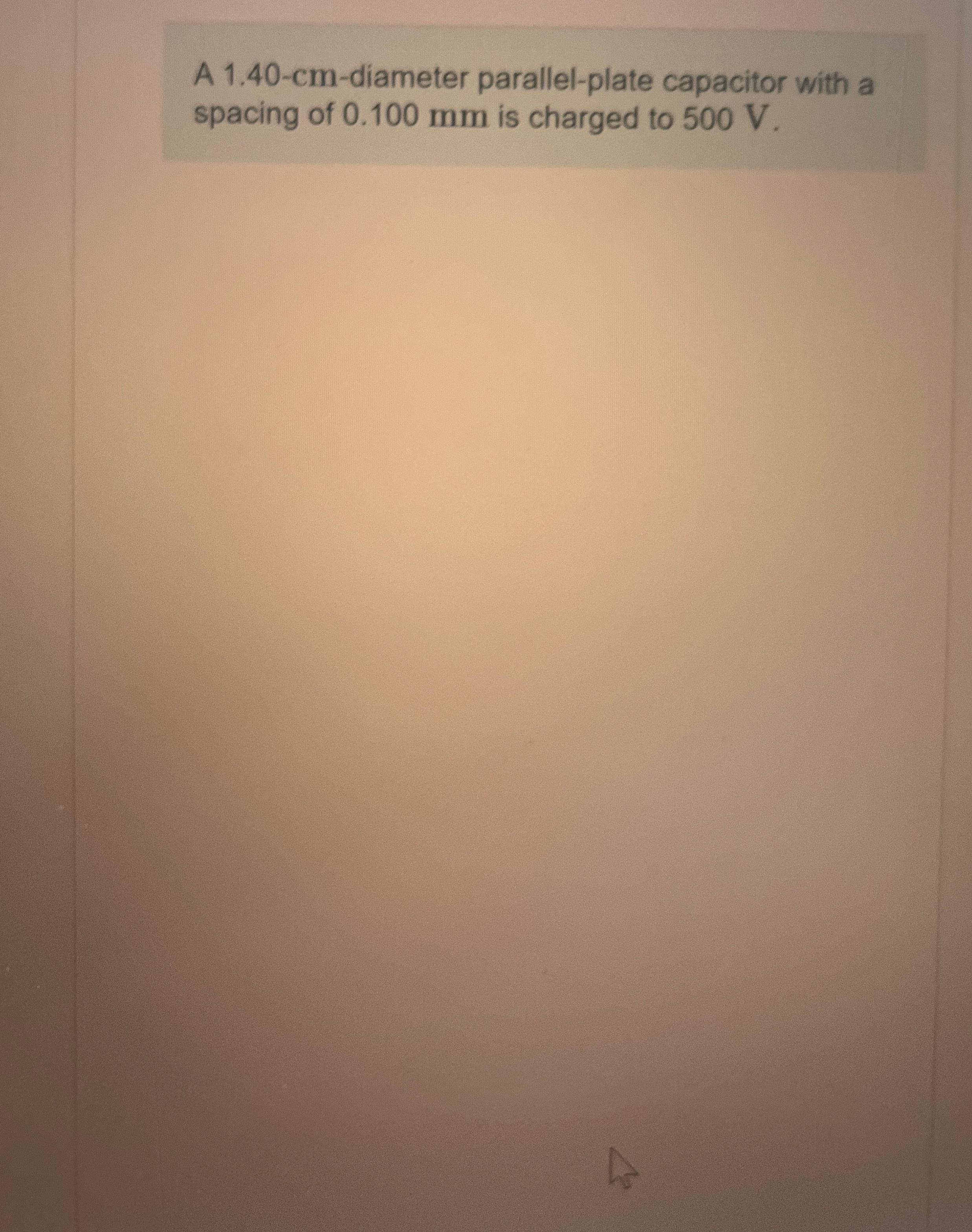 A 1 . 4 0 - cm - diameter parallel - plate