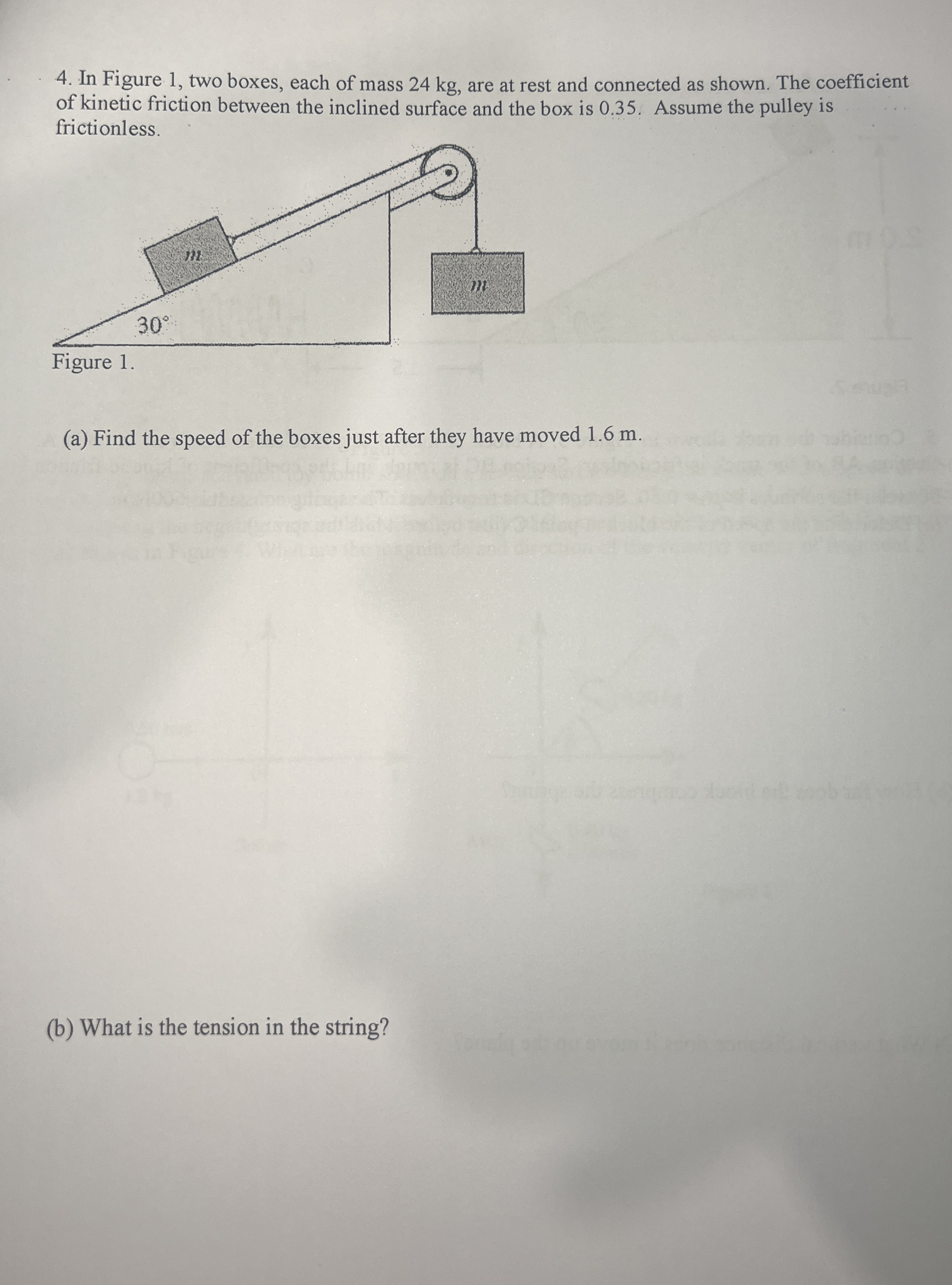 In Figure 1 , two boxes, each of mass 2 4 kg ,