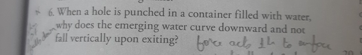 When a hole is punched in a container filled with