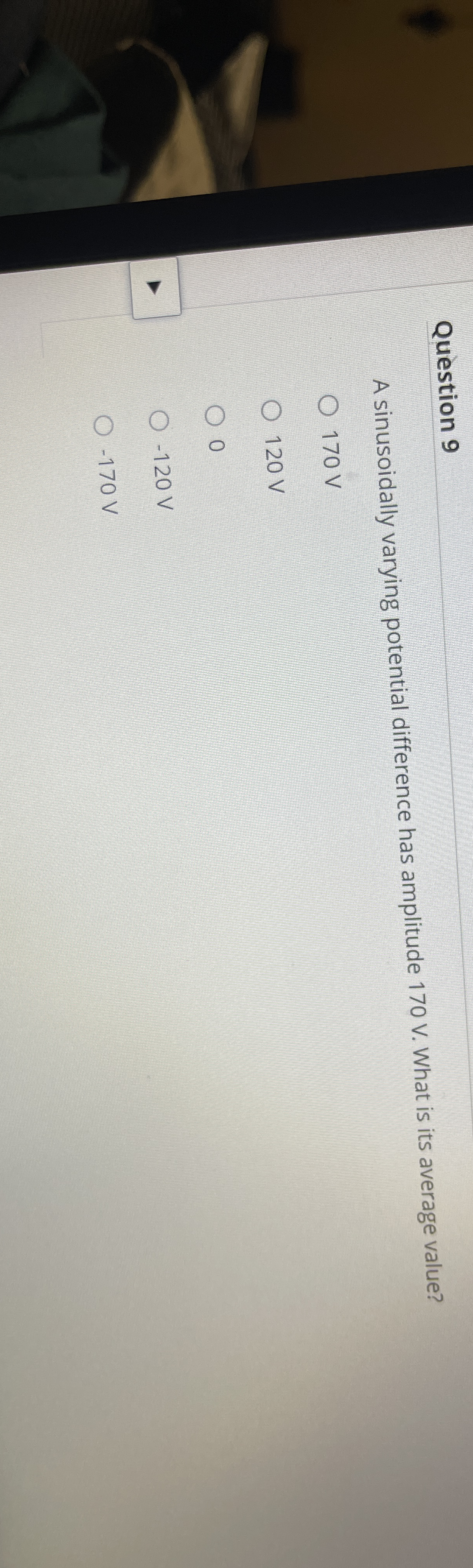 Question 9 A sinusoidally varying potential