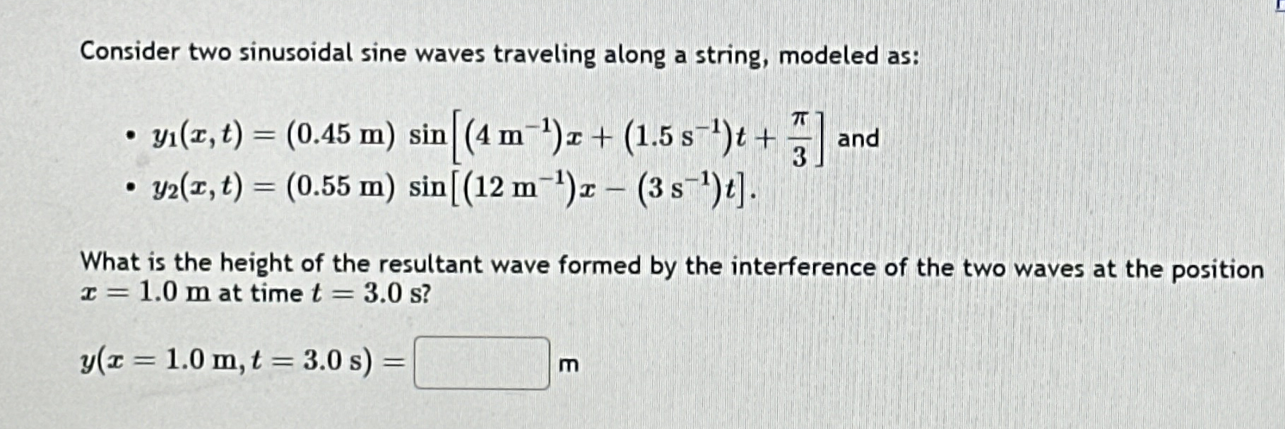 Consider two sinusoidal sine waves traveling