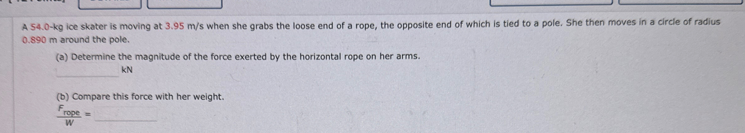 A 5 4 . 0 - k g ice skater is moving at 3 . 9 5 m