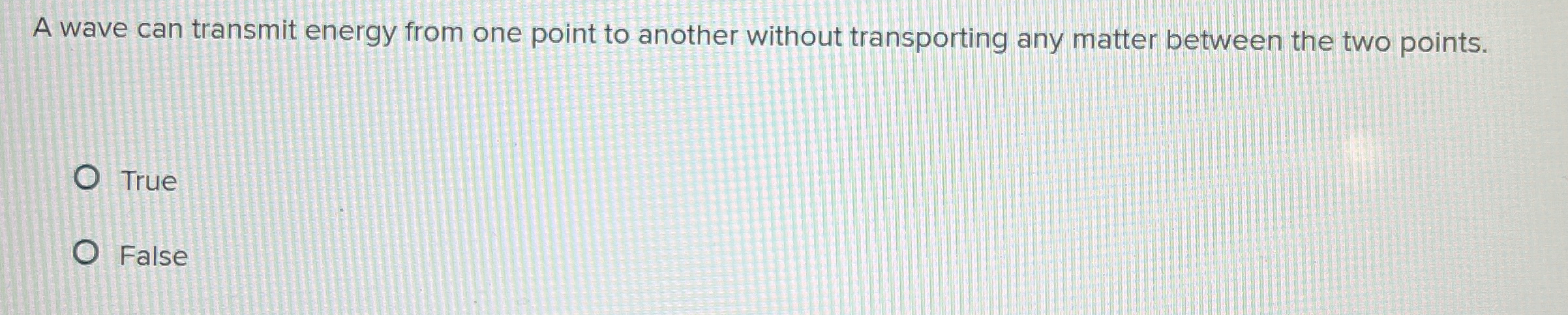 A wave can transmit energy from one point to