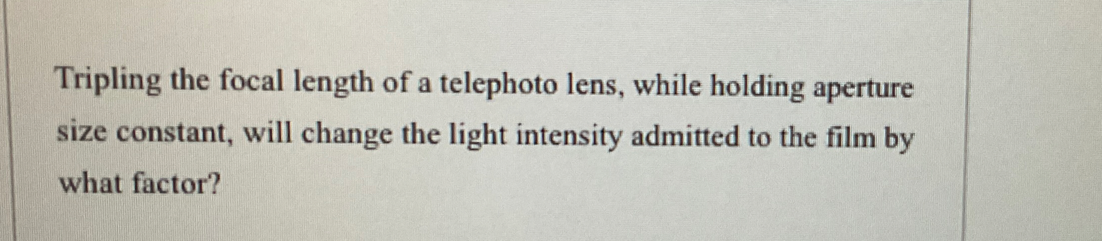 Tripling the focal length of a telephoto lens,