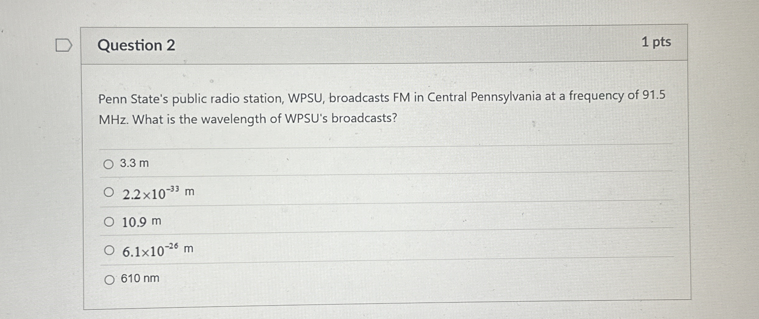 Question 2 1 pts Penn State's public radio