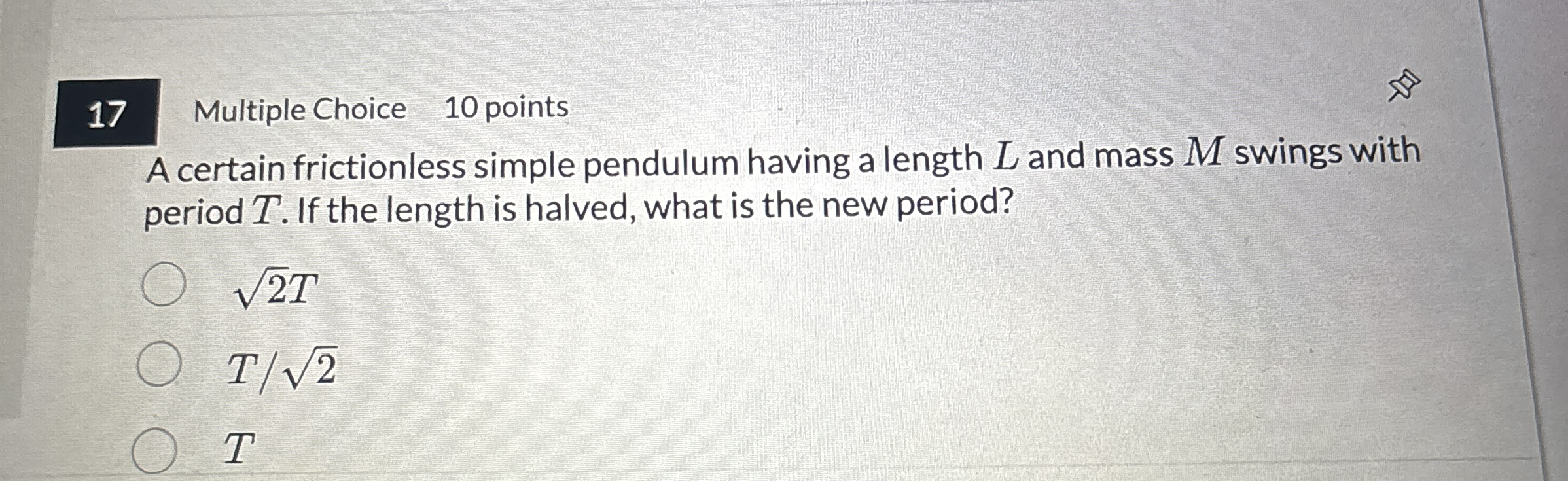 1 7 Multiple Choice 1 0 points A certain
