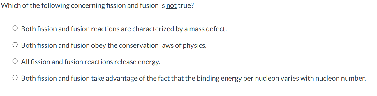 Which of the following concerning fission and