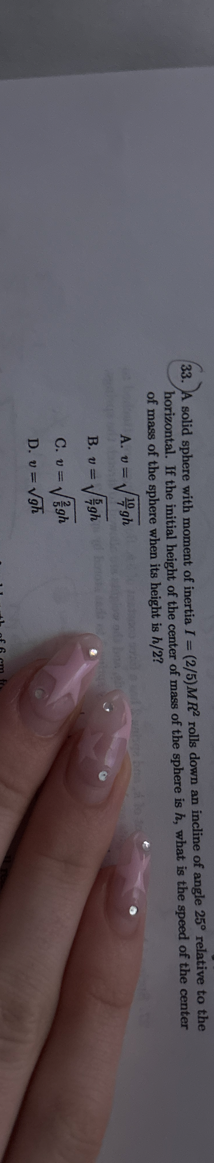 A solid sphere with moment of inertia I = ( 2 5 )