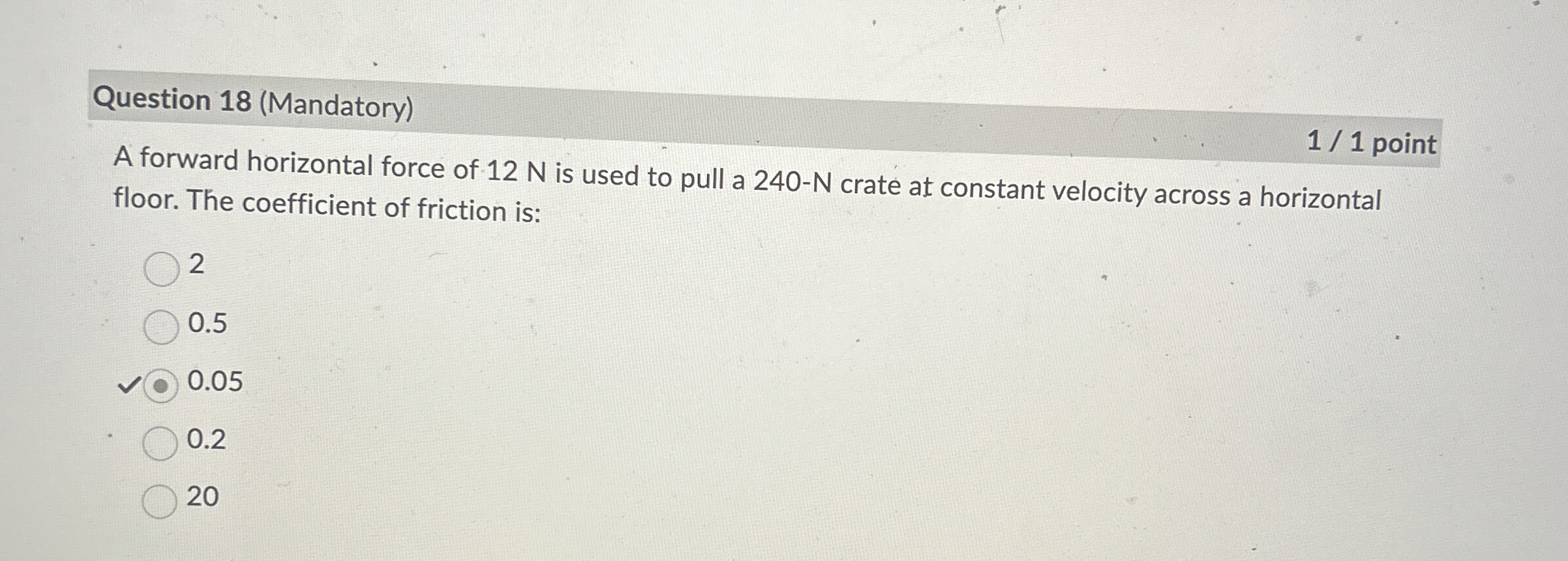 Question 1 8 ( Mandatory ) 1 / 1 point A forward