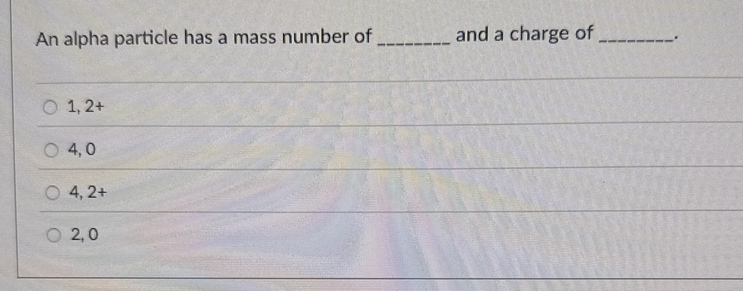 An alpha particle has a mass number of q , and a