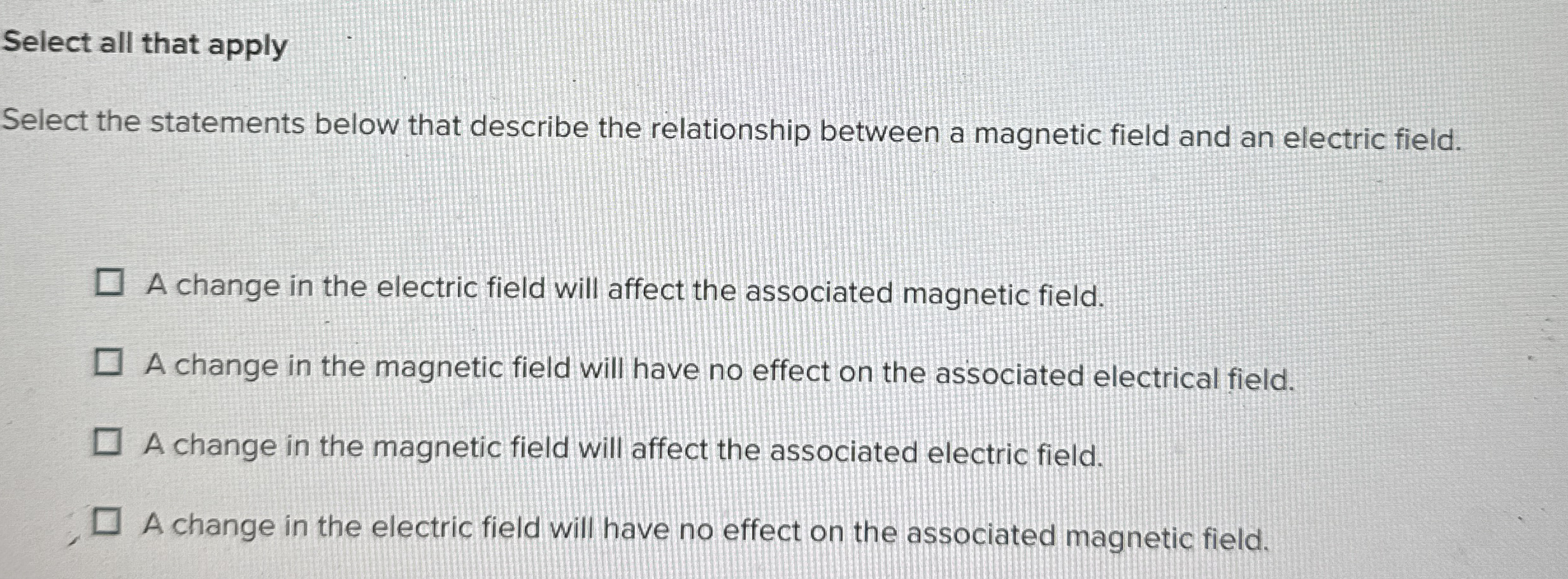 Select all that apply Select the statements below