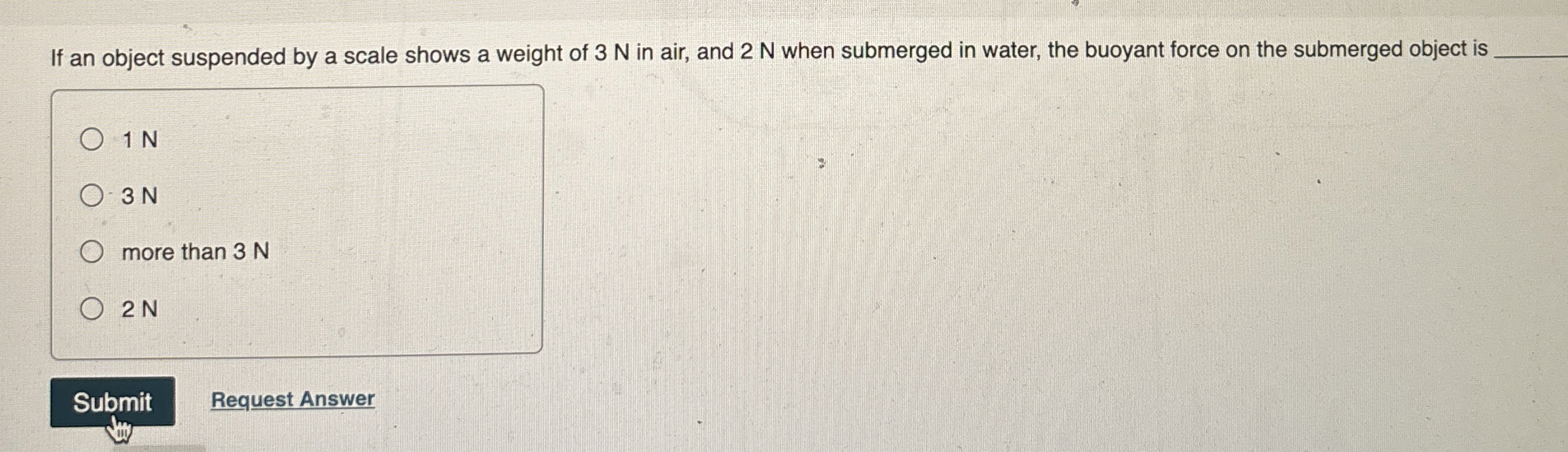 If an object suspended by a scale shows a weight