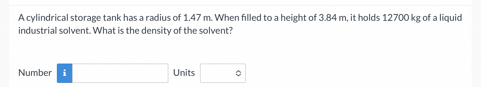 A cylindrical storage tank has a radius of 1 . 4