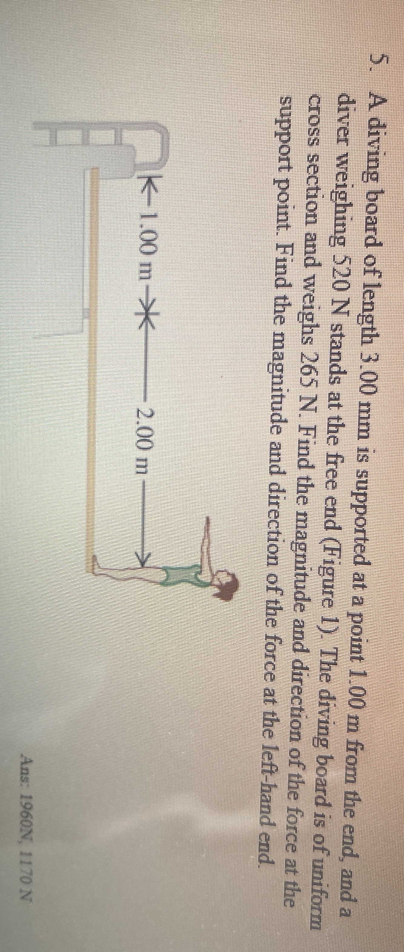 A diving board of length 3 . 0 0 mm is supported