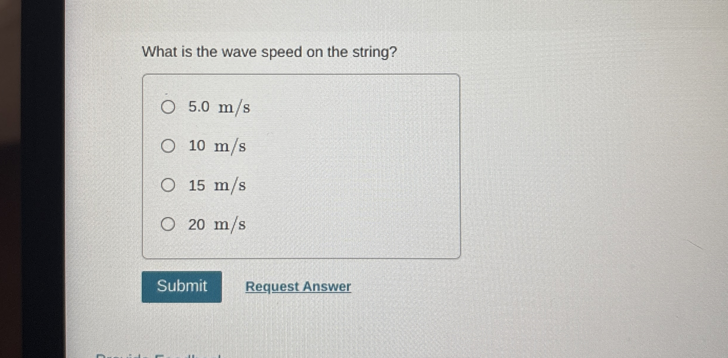 What is the wave speed on the string? 5 . 0 m s 1