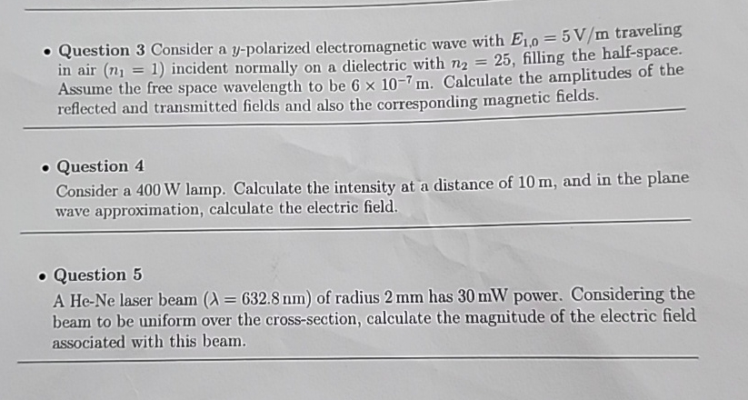Question 3 Consider a y - polarized