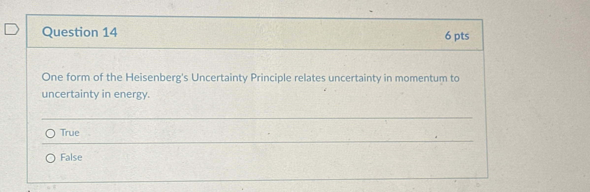 Question 1 4 6 pts ne form of the Heisenberg's