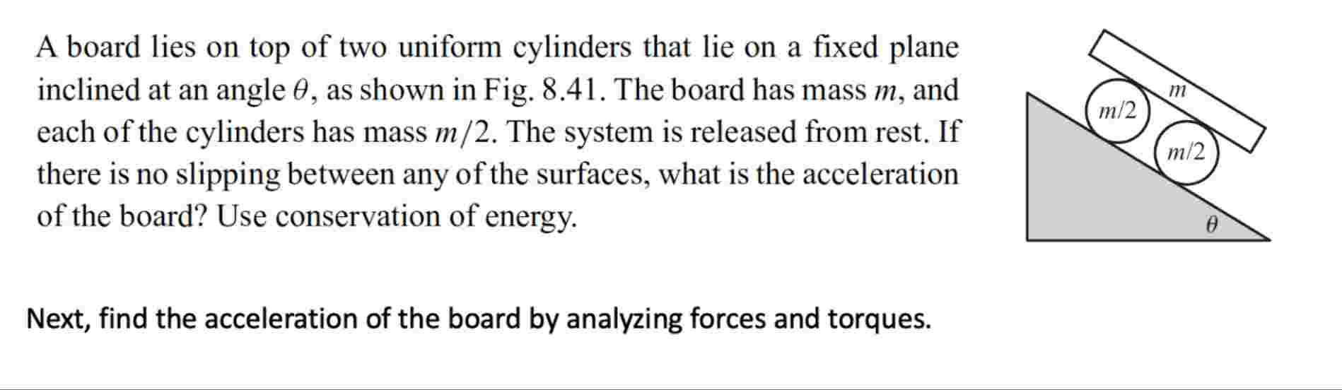 A board lies on top of two uniform cylinders that