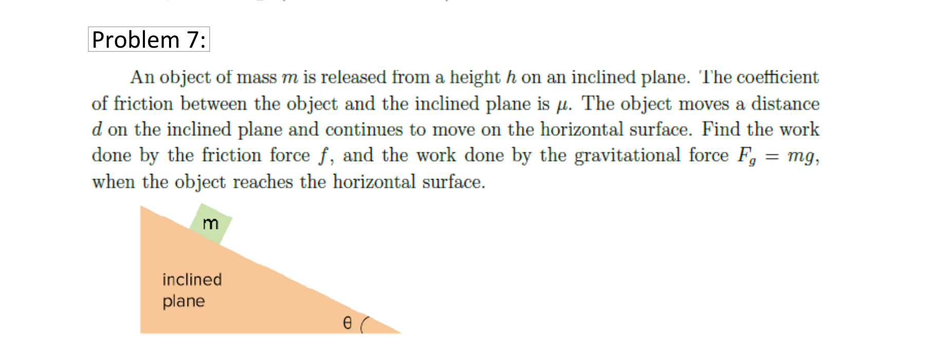 Problem 7 : An object of mass \ ( m \ ) is
