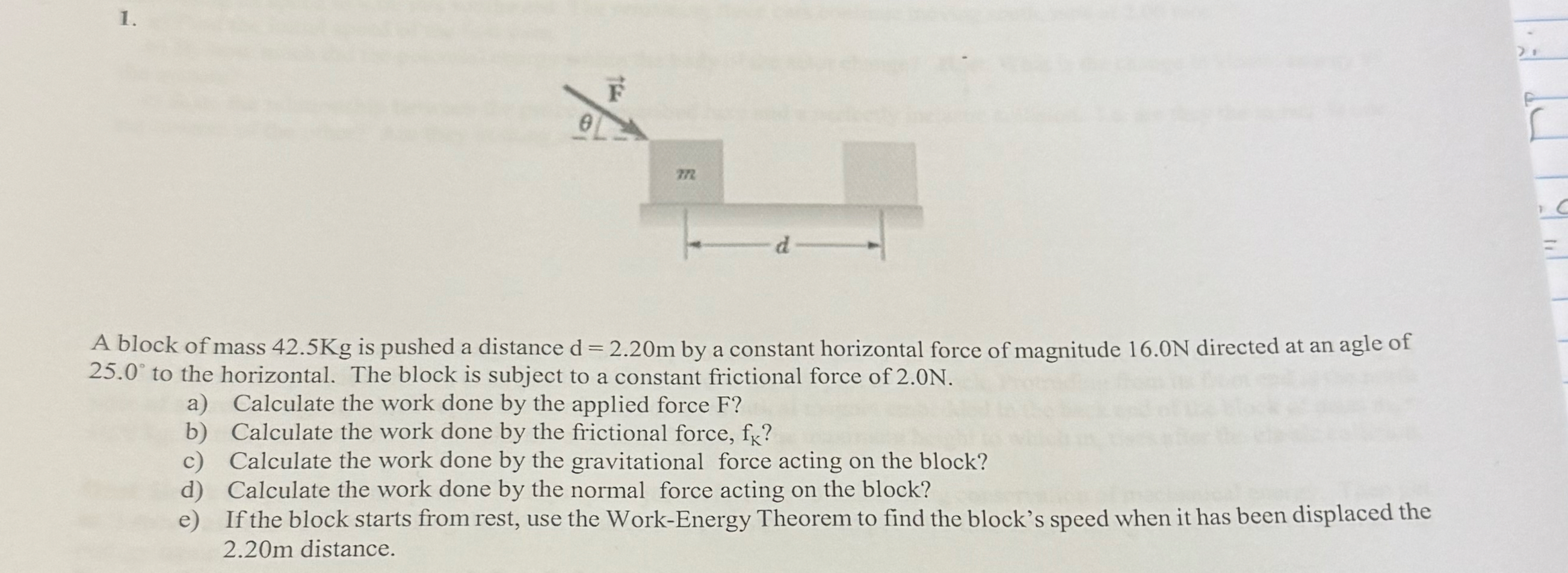 A block of mass 4 2 . 5 Kg is pushed a distance d