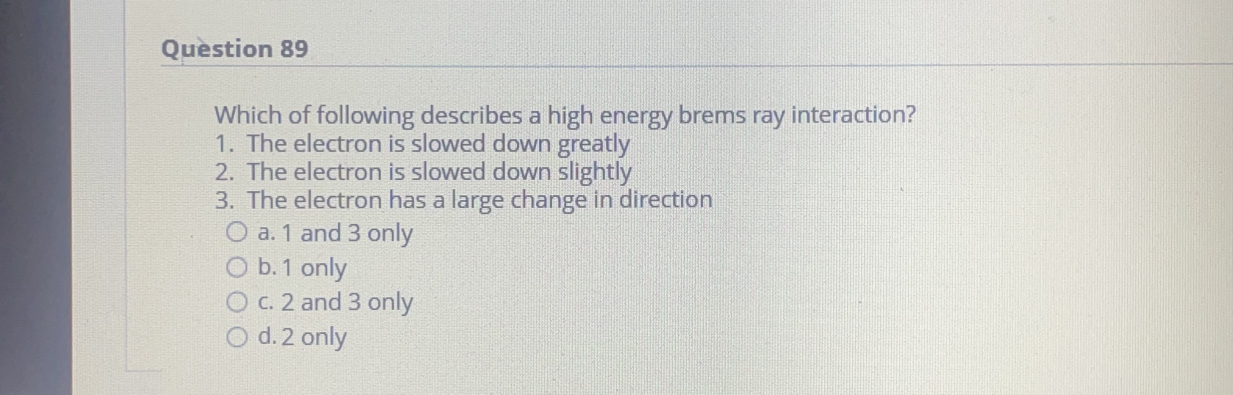 Qu stion 8 9 Which of following describes a high