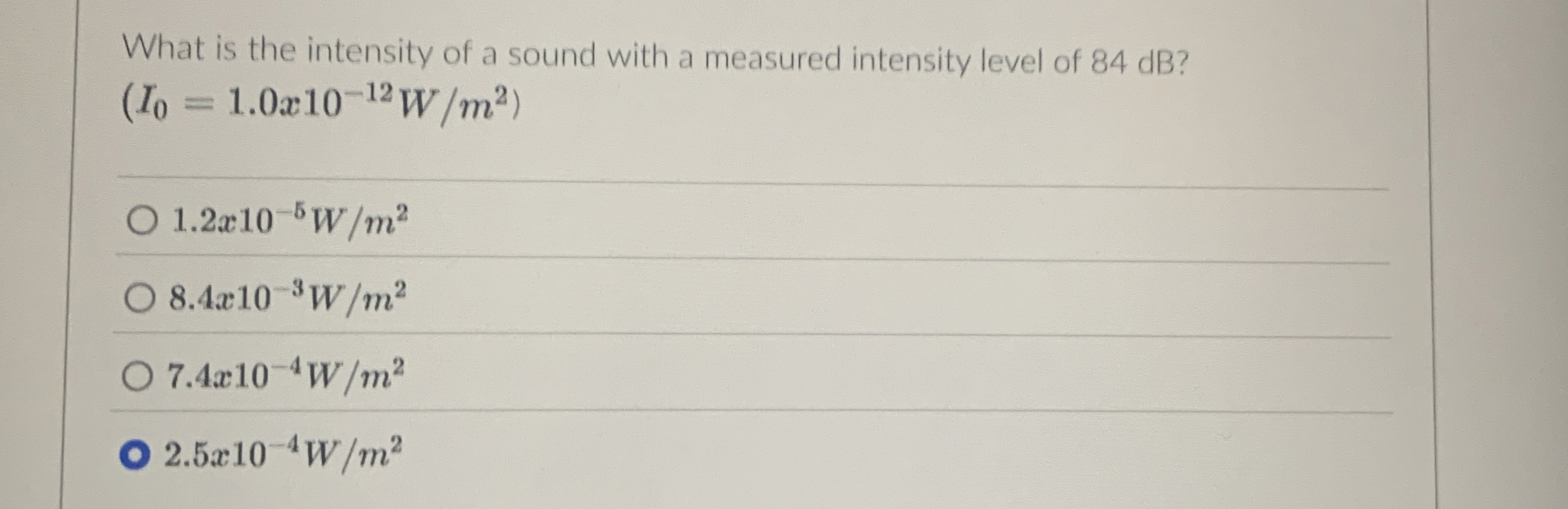 What is the intensity of a sound with a measured