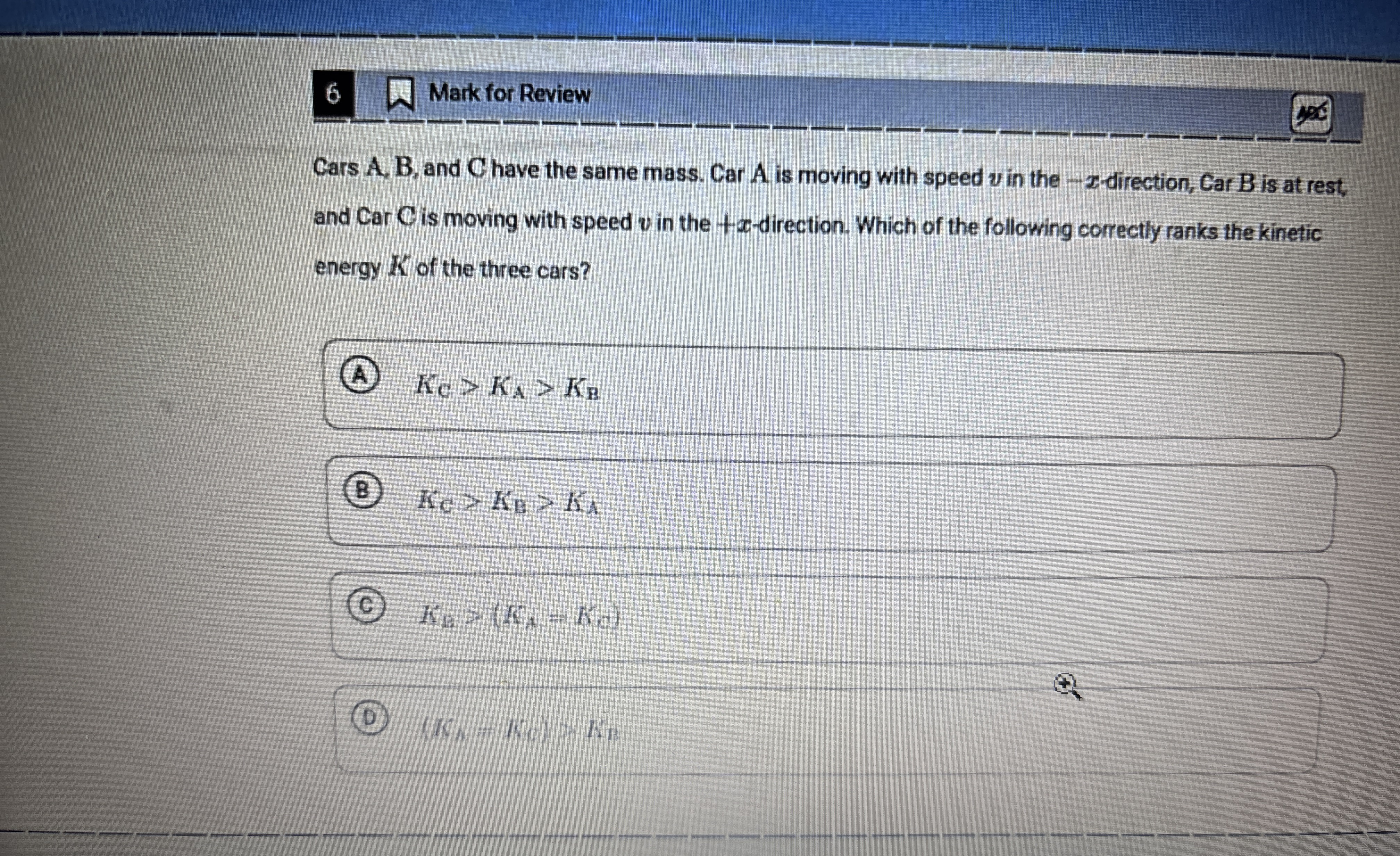 Cars a b and c have the same mass car a is moving