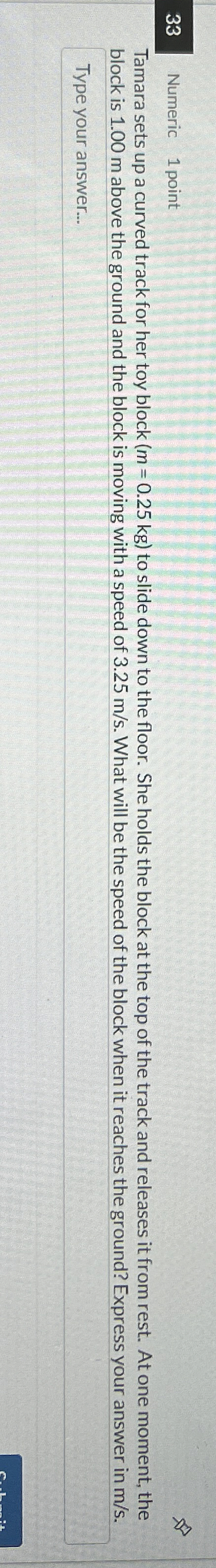 3 3 Numeric 1 point Tamara sets up a curved track